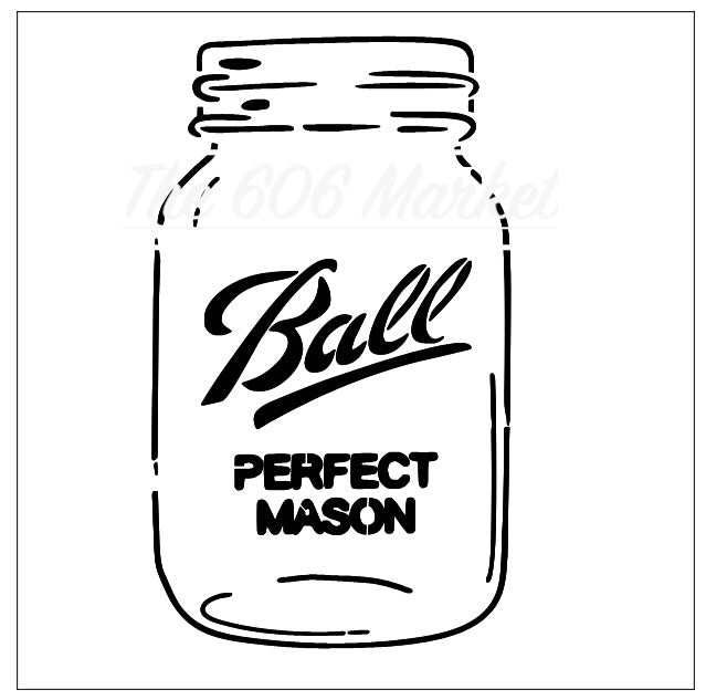Mason Jar stencil Ball Jar